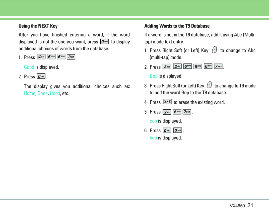 LG Electronics VX 4650 manual Using the Next Key, After you have finished entering a word, if the word 