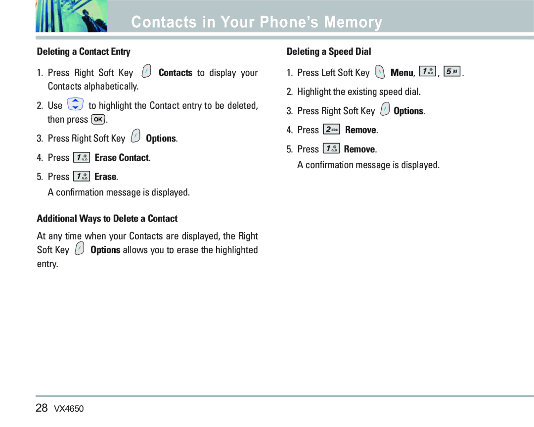 LG Electronics VX 4650 manual Deleting a Contact Entry, Press Erase Contact, Additional Ways to Delete a Contact 