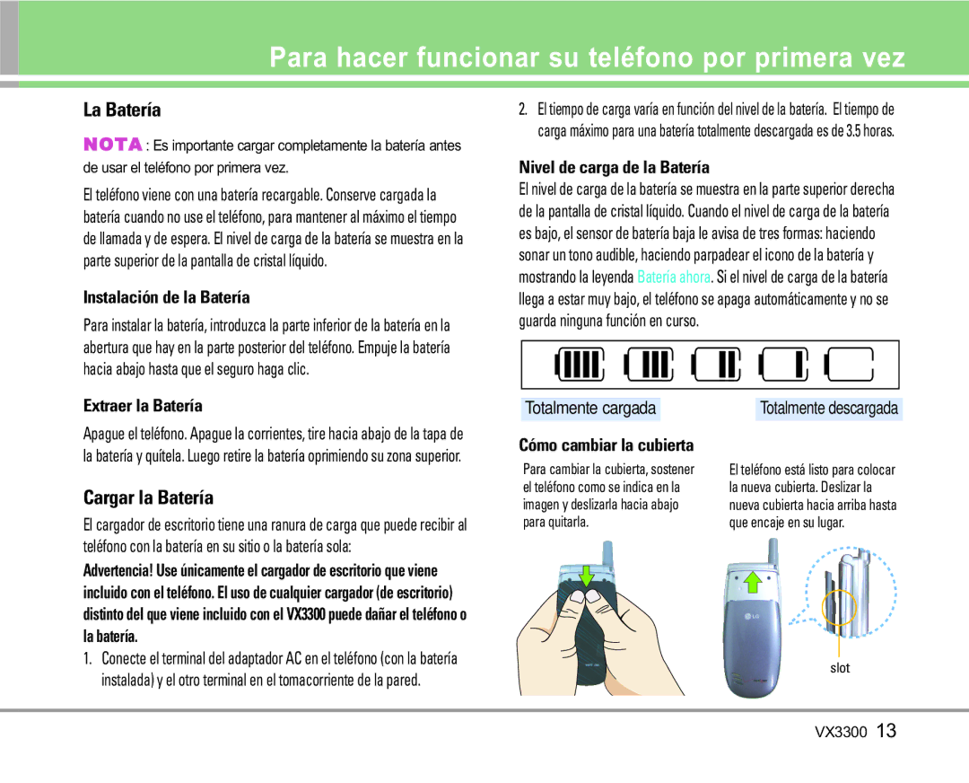 LG Electronics VX3300 manual Para hacer funcionar su teléfono por primera vez, La Batería, Cargar la Batería 