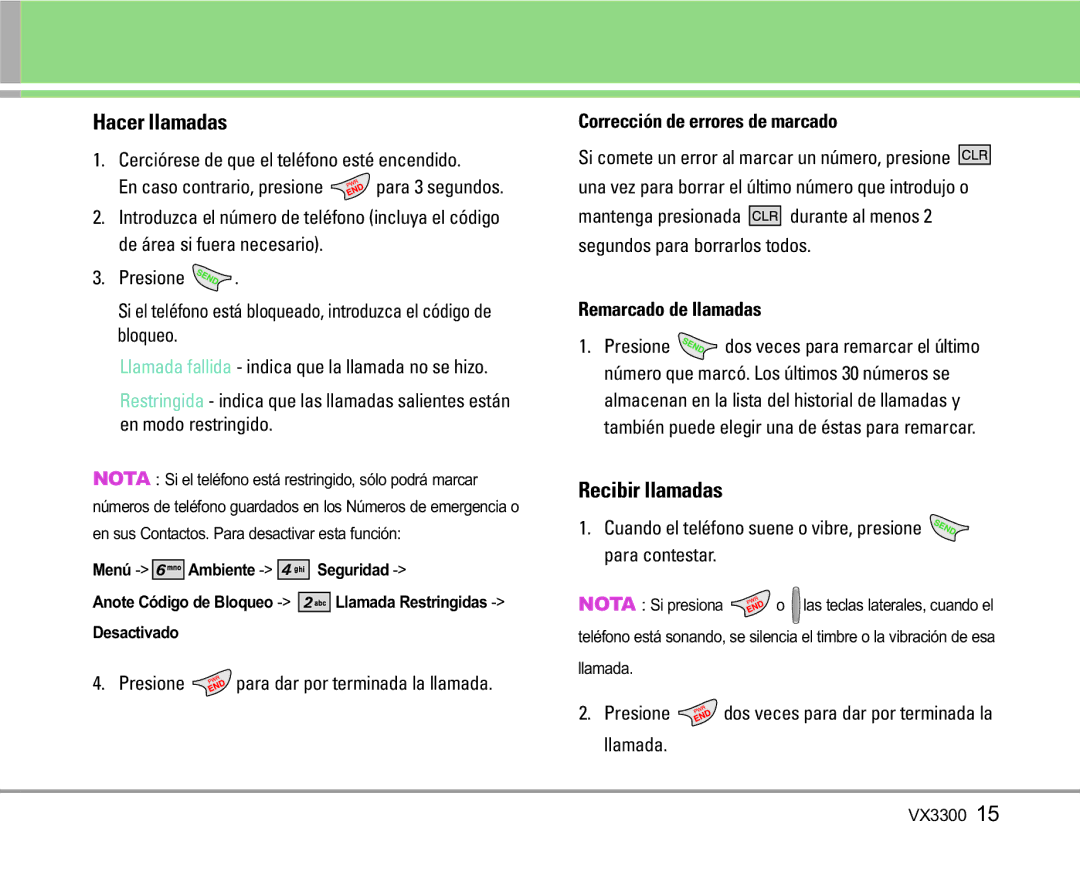 LG Electronics VX3300 manual Hacer llamadas, Recibir llamadas, Corrección de errores de marcado, Remarcado de llamadas 