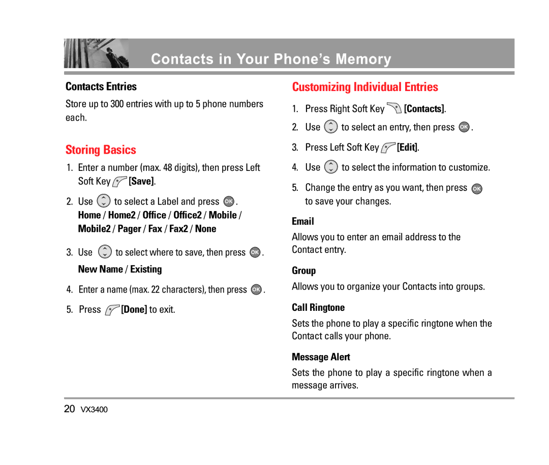 LG Electronics VX3400 Contacts in Your Phone’s Memory, Storing Basics, Customizing Individual Entries, Contacts Entries 