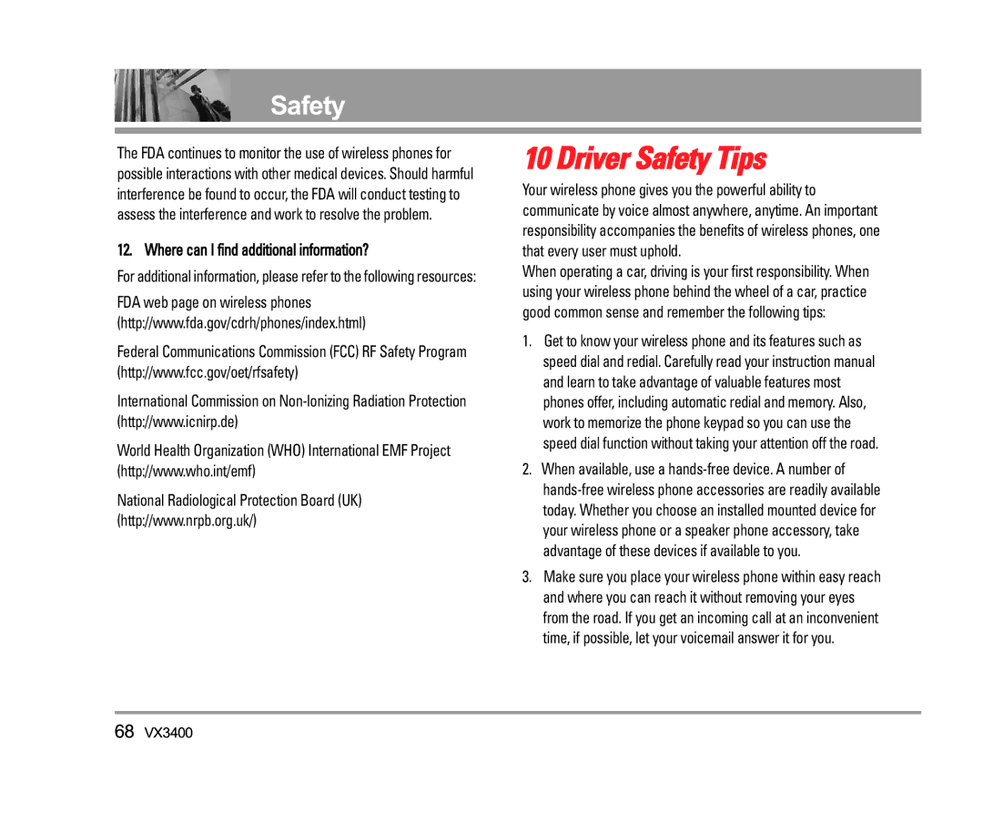 LG Electronics VX3400 manual Driver Safety Tips, Where can I find additional information? 