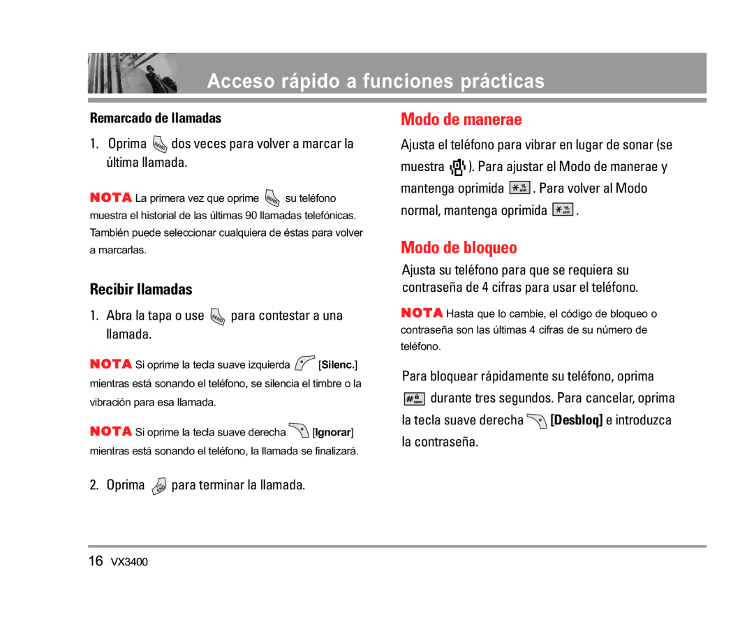 LG Electronics VX3400 manual Acceso rápido a funciones prácticas, Modo de manerae, Modo de bloqueo, Recibir llamadas 