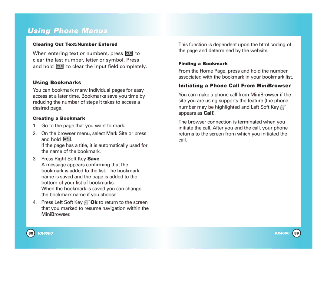 LG Electronics VX4600 manual Using Bookmarks, Initiating a Phone Call From MiniBrowser, Clearing Out Text/Number Entered 