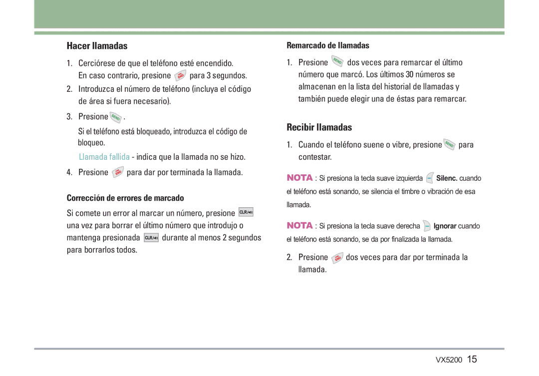 LG Electronics VX5200 manual Hacer llamadas, Recibir llamadas, Corrección de errores de marcado, Remarcado de llamadas 