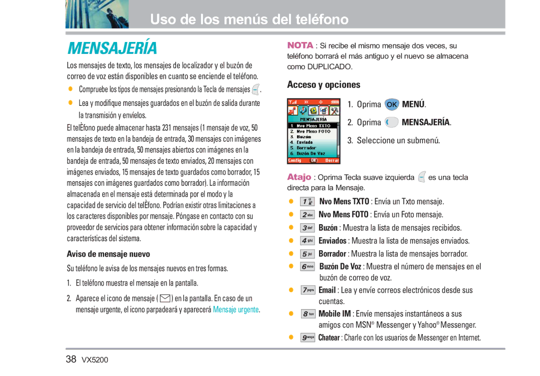 LG Electronics VX5200 manual Aviso de mensaje nuevo, El teléfono muestra el mensaje en la pantalla, Oprima Menú 