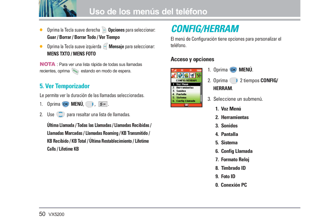 LG Electronics VX5200 manual Ver Temporizador, Oprima Menú Use para resaltar una lista de llamadas 