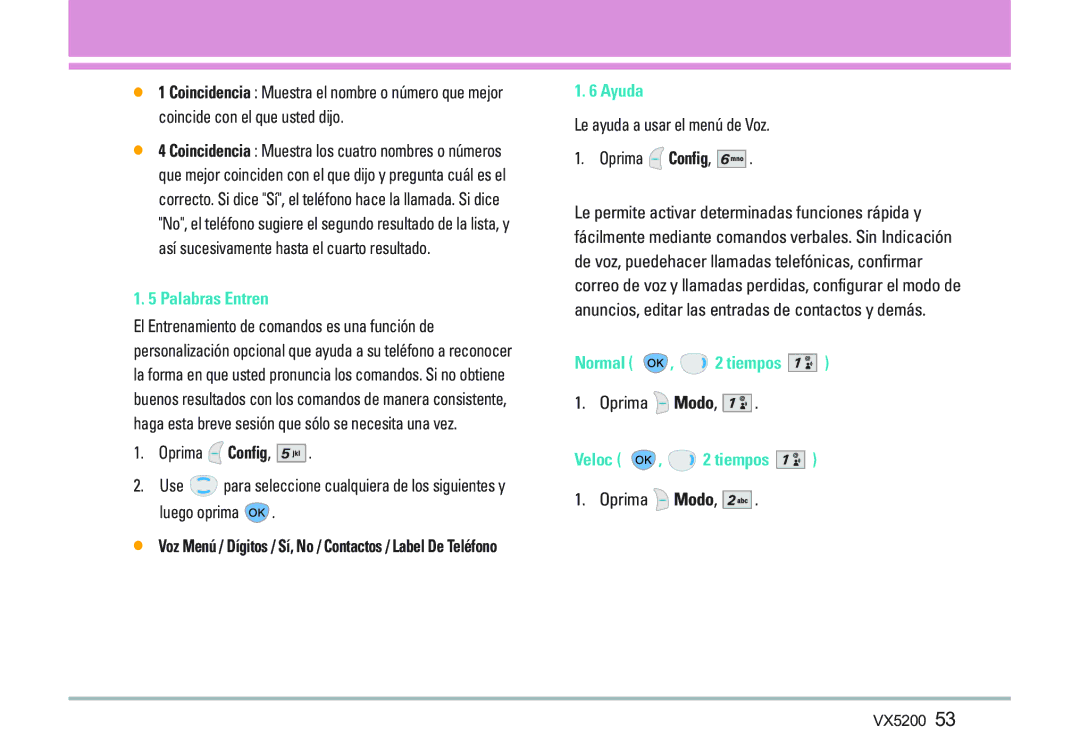 LG Electronics VX5200 manual Palabras Entren, Ayuda, Normal , 2 tiempos, Veloc , 2 tiempos 