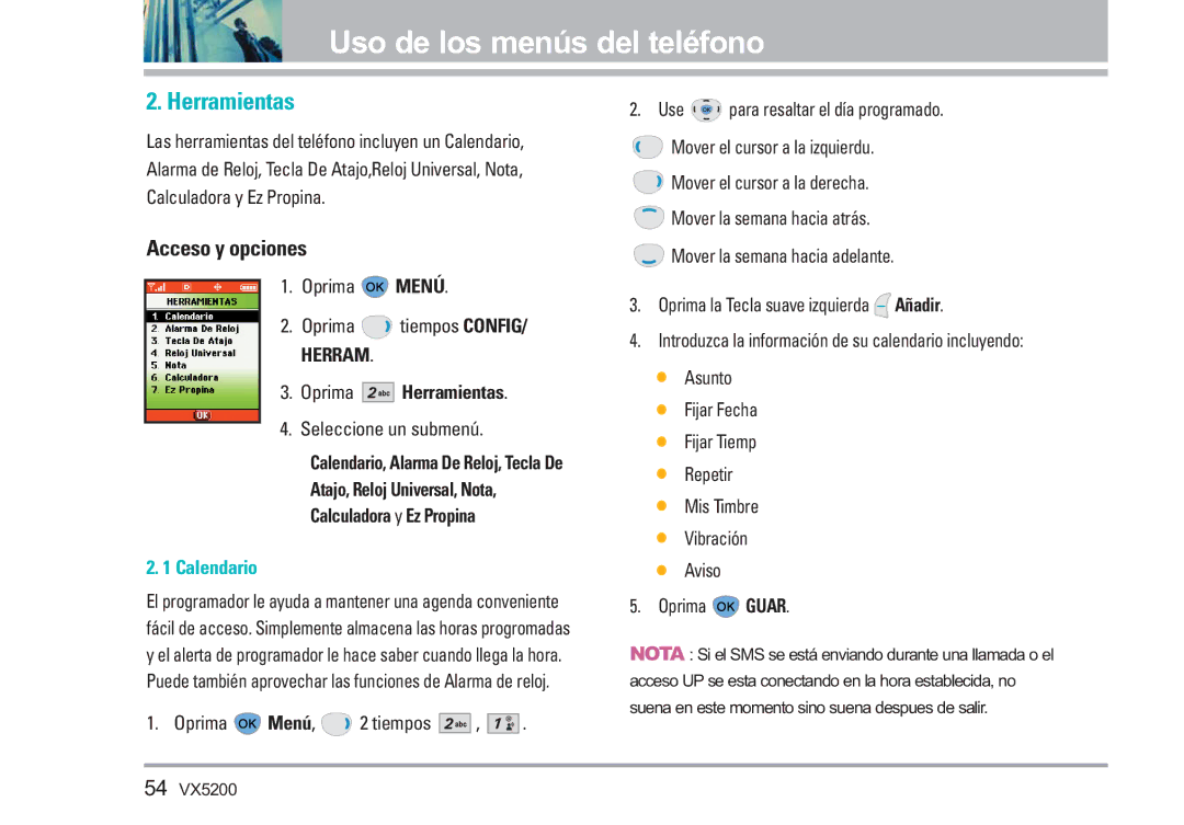 LG Electronics VX5200 manual Oprima Menú Oprima tiempos CONFIG/ Herram, Oprima Herramientas, Calendario 