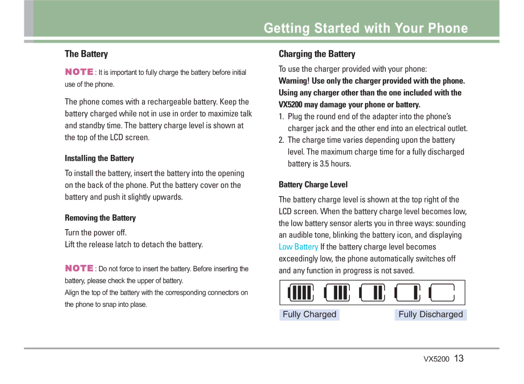 LG Electronics VX5200 manual Getting Started with Your Phone, Charging the Battery 