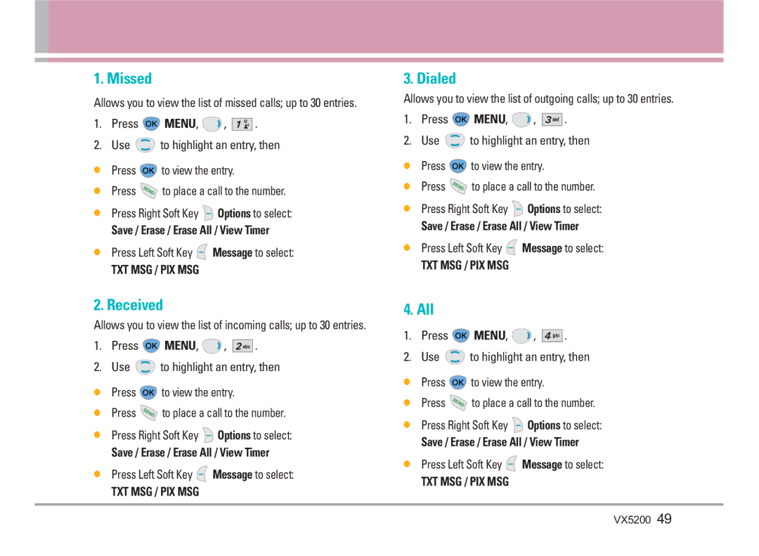 LG Electronics VX5200 manual Missed, Received, Dialed, Save / Erase / Erase All / View Timer 