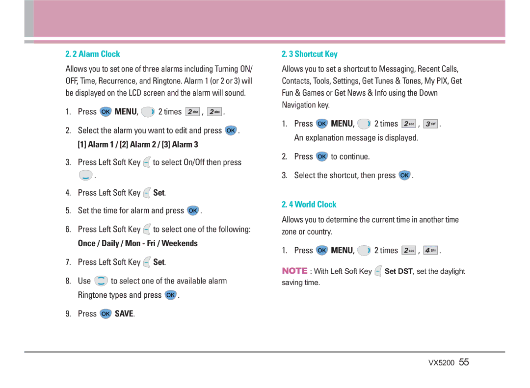 LG Electronics VX5200 manual Alarm Clock, Alarm 1 / 2 Alarm 2 / 3 Alarm, Once / Daily / Mon Fri / Weekends, Shortcut Key 
