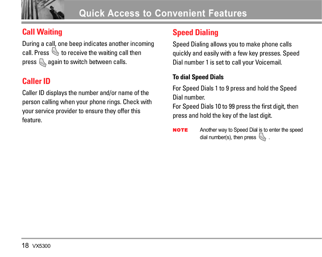 LG Electronics VX5300 manual Call Waiting, Caller ID, Speed Dialing, To dial Speed Dials 