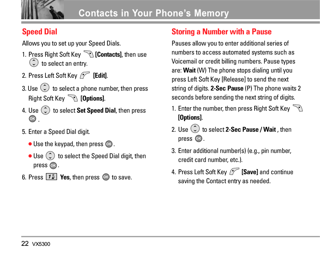 LG Electronics VX5300 manual Speed Dial, Storing a Number with a Pause 