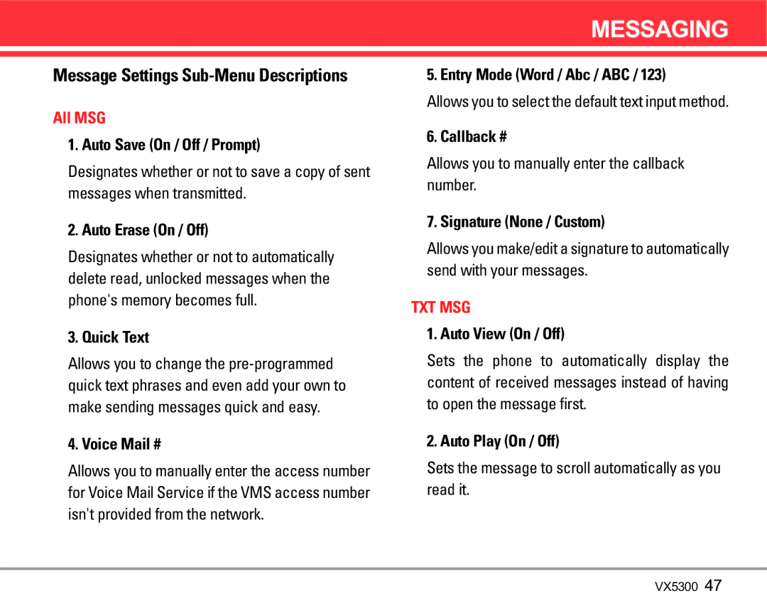 LG Electronics VX5300 manual Auto Save On / Off / Prompt, Auto Erase On / Off, Quick Text, Voice Mail #, Callback # 