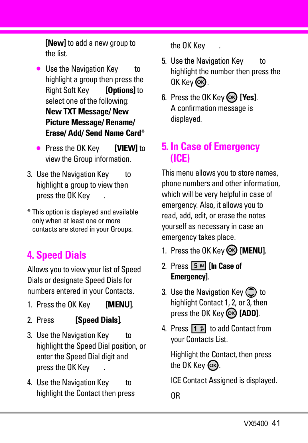 LG Electronics VX5400 manual Case of Emergency ICE, New to add a new group to the list, Press Speed Dials 