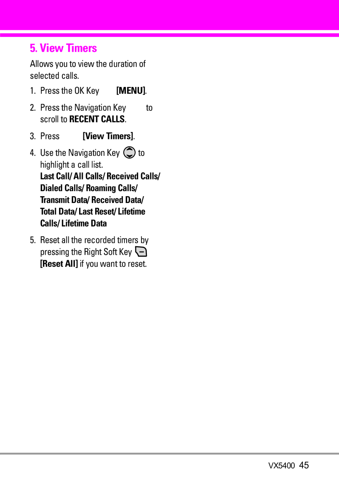 LG Electronics VX5400 manual Press View Timers, Use the Navigation Key to highlight a call list 