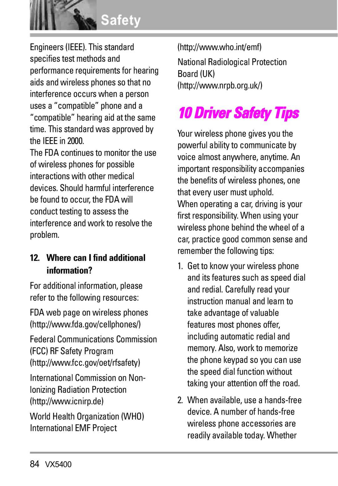 LG Electronics VX5400 manual Driver Safety Tips, Where can I find additional information? 