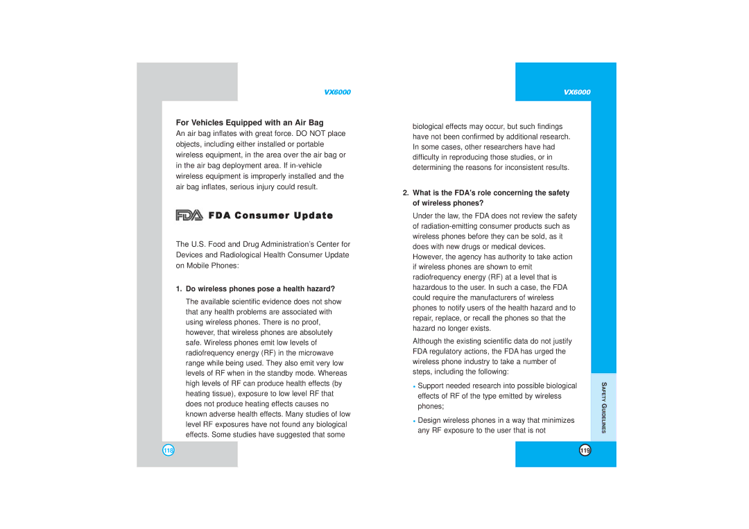 LG Electronics VX6000 FDA Consumer Update, For Vehicles Equipped with an Air Bag, Do wireless phones pose a health hazard? 