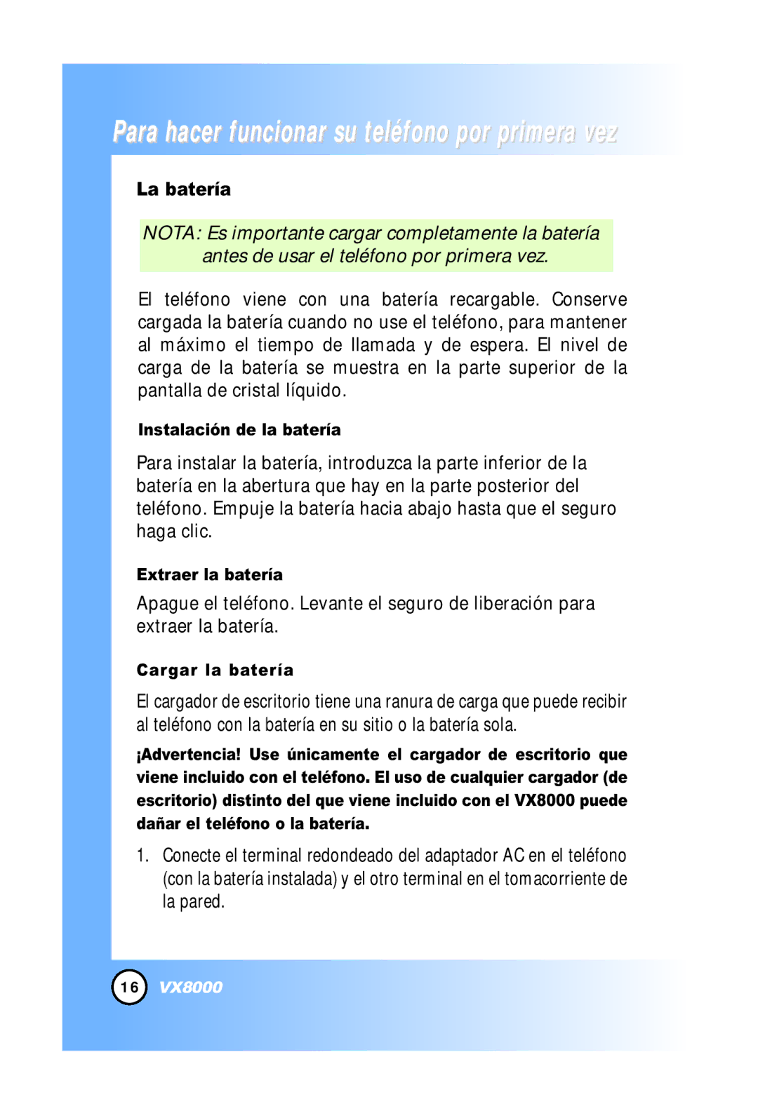 LG Electronics VX8000 manual La batería, Instalación de la batería, Extraer la batería, Cargar la batería 
