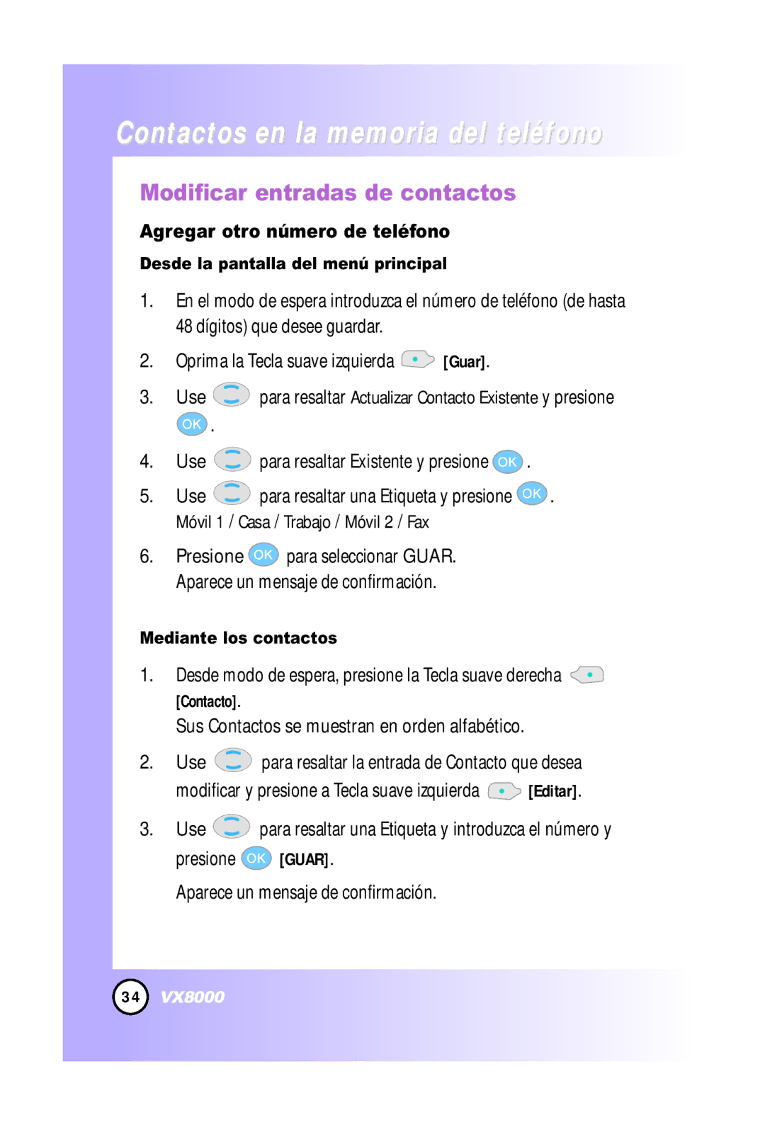 LG Electronics VX8000 manual Modificar entradas de contactos, Agregar otro número de teléfono, Mediante los contactos 