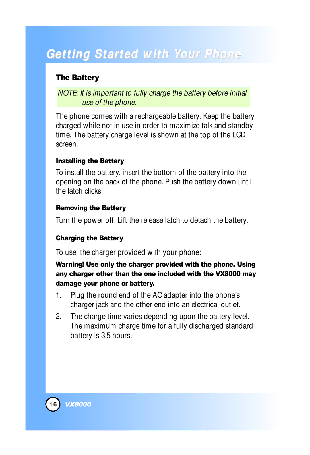 LG Electronics VX8000 manual Getting Started with Your Phone, Battery, To use the charger provided with your phone 