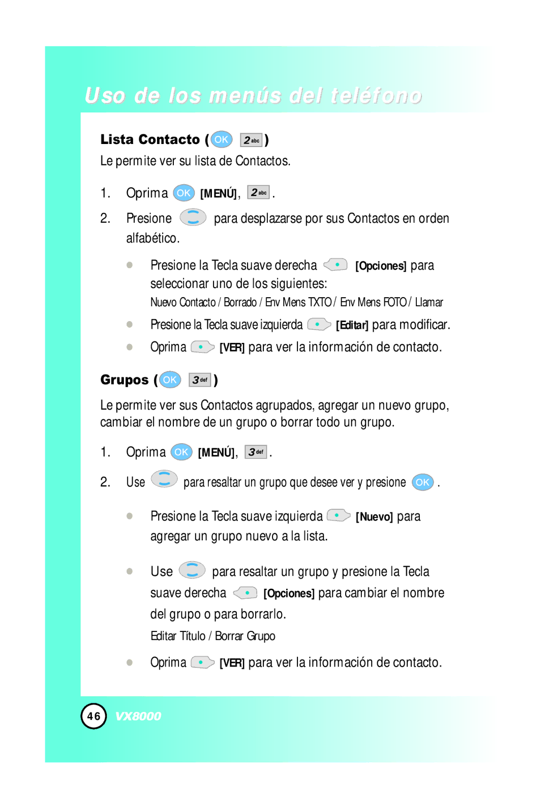 LG Electronics VX8000 manual Lista Contacto, Oprima VER para ver la información de contacto, Grupos 