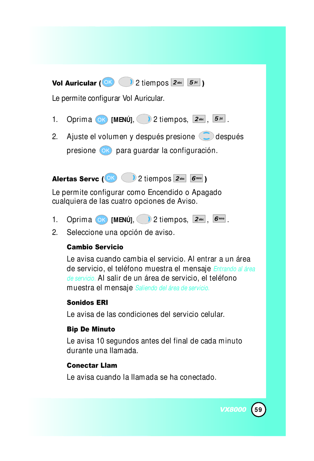 LG Electronics VX8000 Oprima MENÚ, 2 tiempos Seleccione una opción de aviso, Le avisa cuando la llamada se ha conectado 