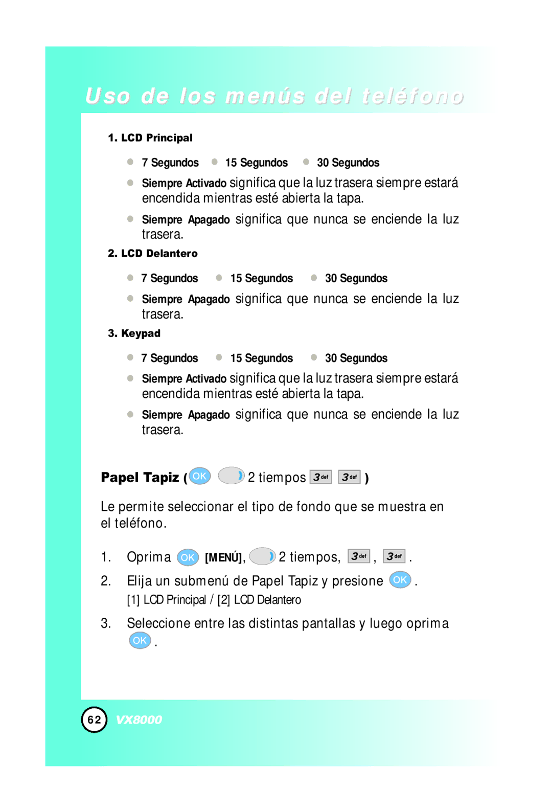 LG Electronics VX8000 manual Segundos 15 Segundos 30 Segundos, Papel Tapiz 2 tiempos 