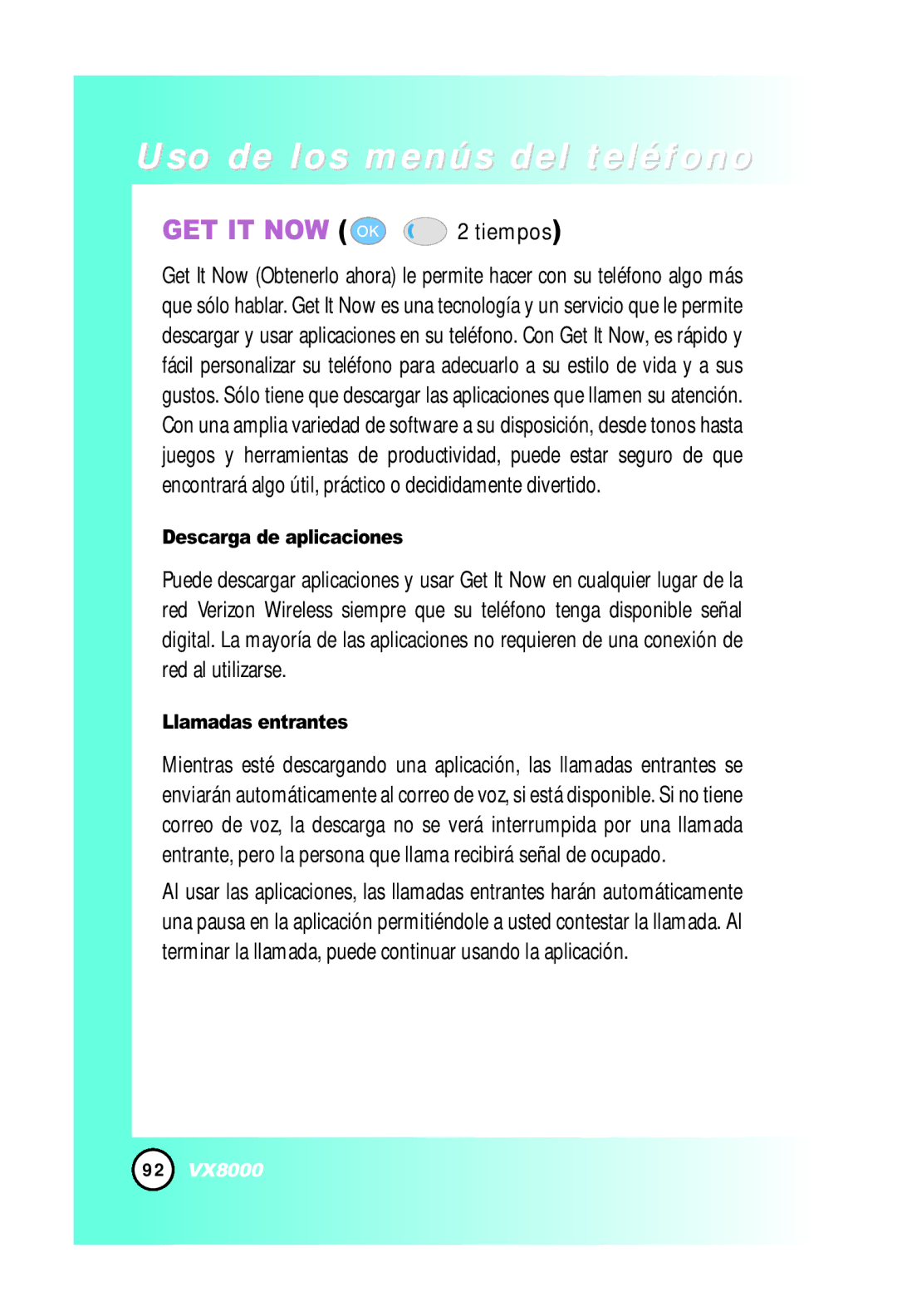 LG Electronics VX8000 manual GET IT NOW 2 tiempos, Descarga de aplicaciones, Llamadas entrantes 