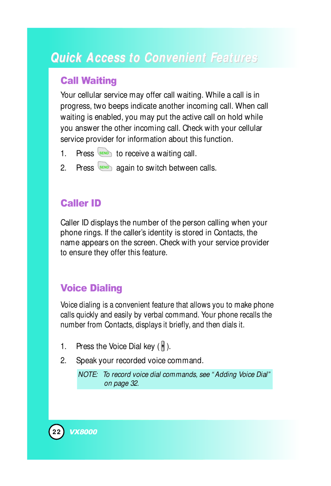 LG Electronics VX8000 Call Waiting, Caller ID, Voice Dialing, Press the Voice Dial key Speak your recorded voice command 