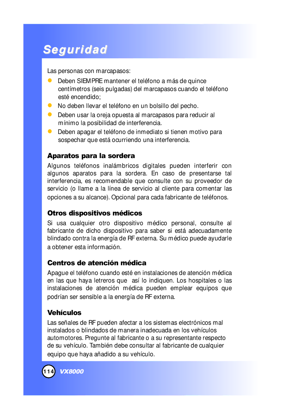 LG Electronics VX8000 manual Aparatos para la sordera, Otros dispositivos médicos, Centros de atención médica, Vehículos 