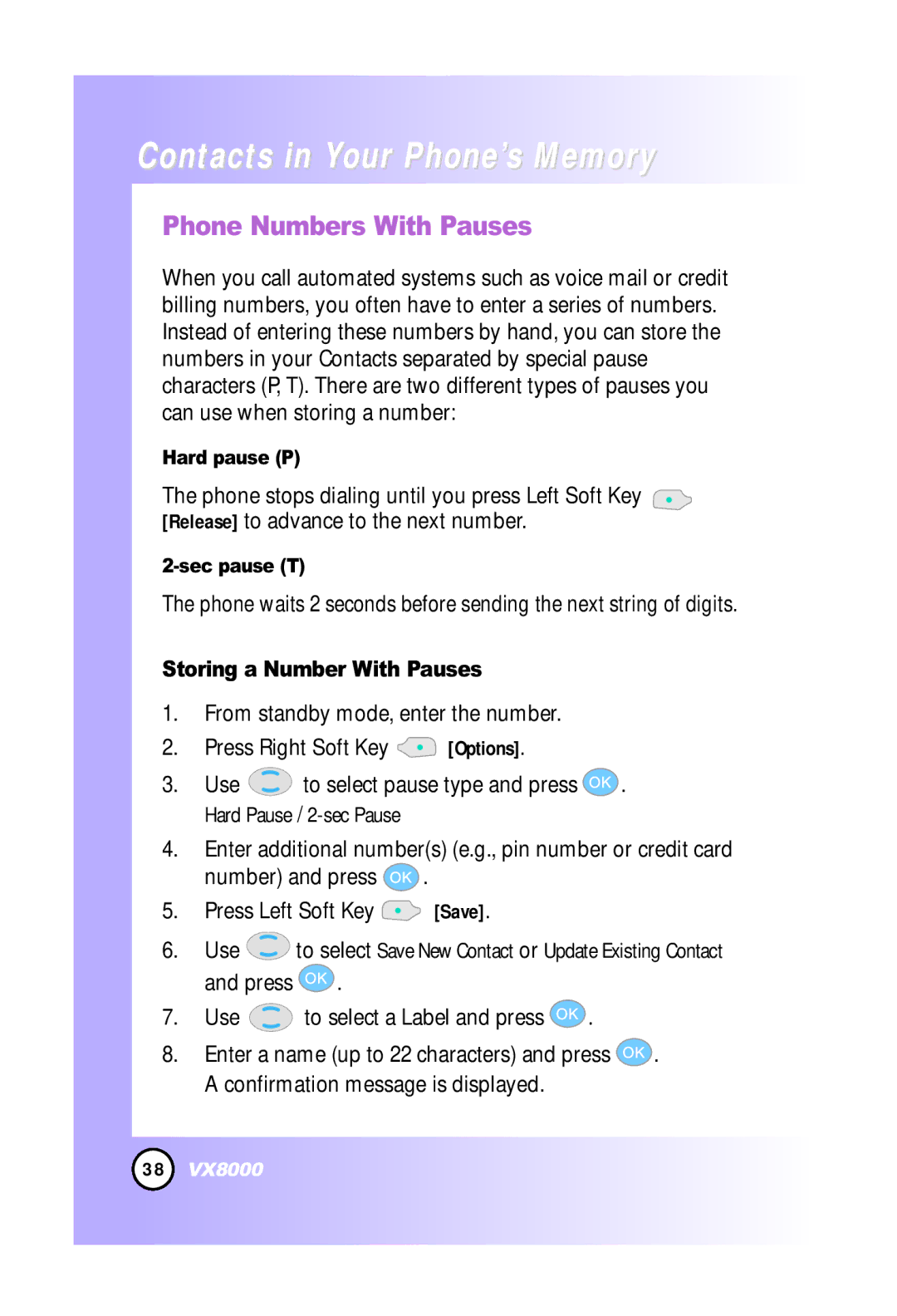 LG Electronics VX8000 manual Phone Numbers With Pauses, Storing a Number With Pauses, Hard pause P, Sec pause T 