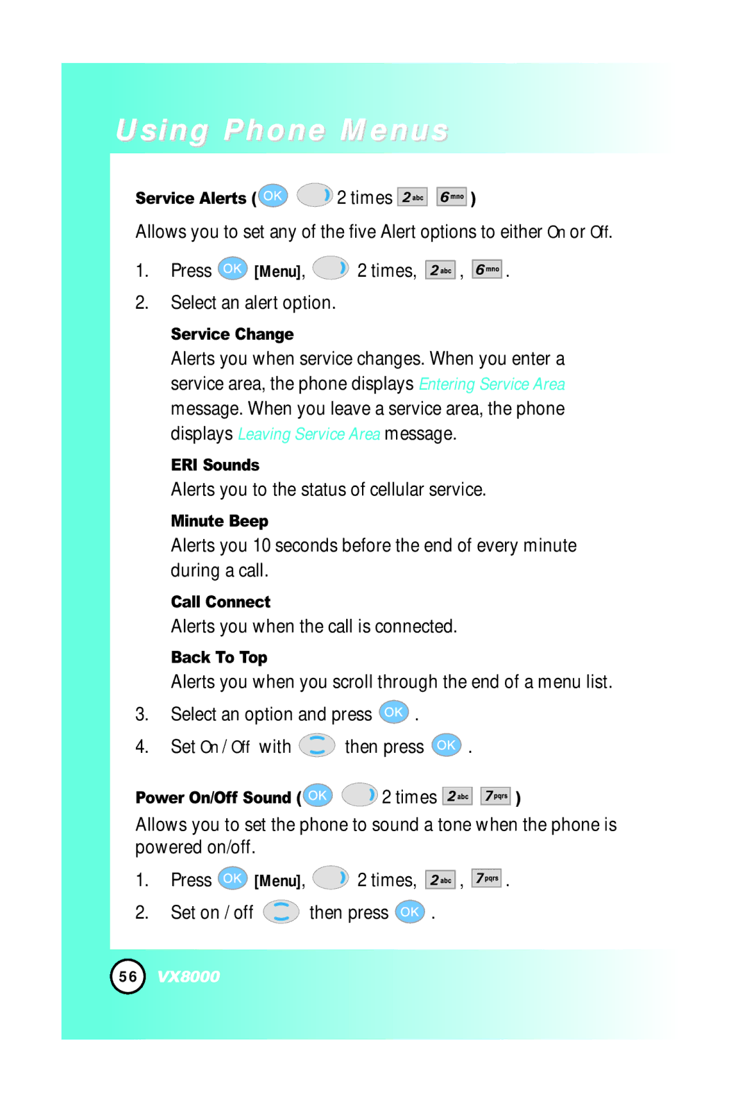 LG Electronics VX8000 manual Alerts you to the status of cellular service, Alerts you when the call is connected 