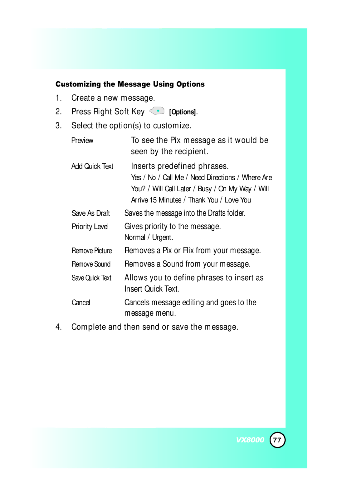 LG Electronics VX8000 manual Seen by the recipient, Inserts predefined phrases 