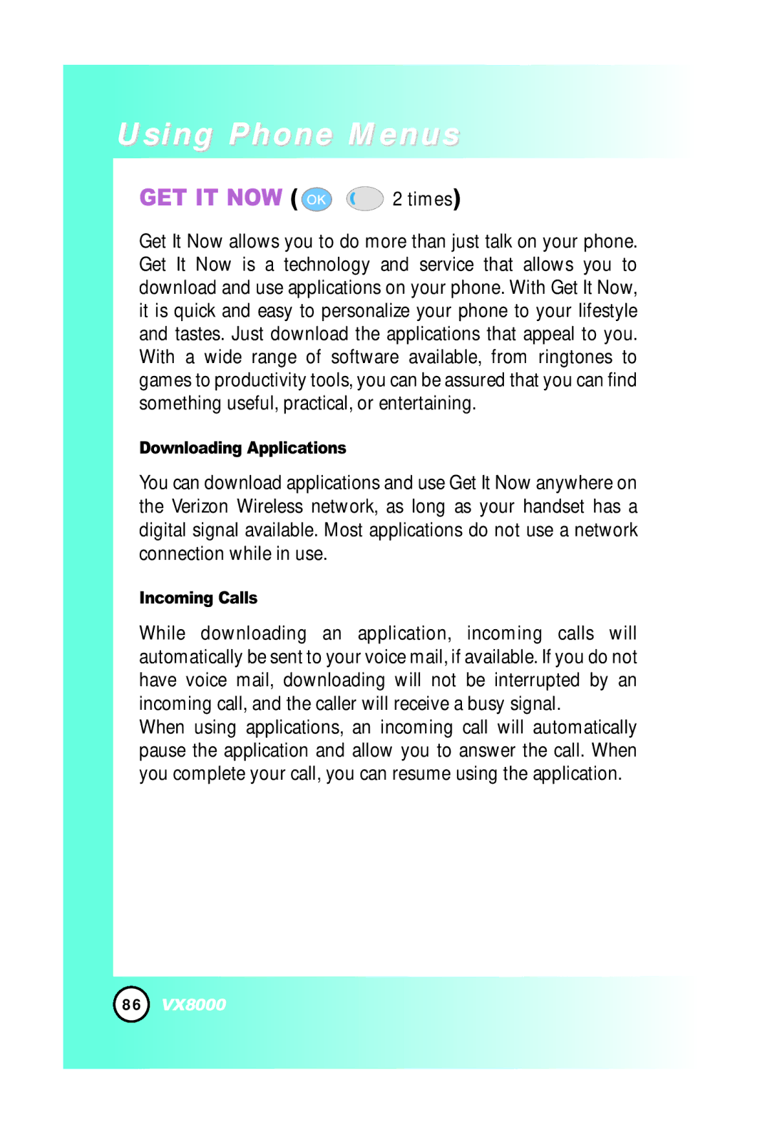 LG Electronics VX8000 manual GET IT NOW 2 times, Downloading Applications, Incoming Calls 