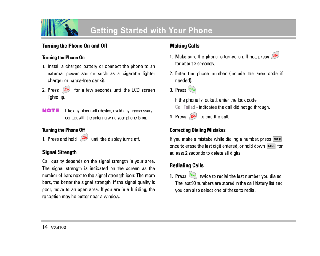 LG Electronics VX8100 manual Turning the Phone On and Off, Signal Strength, Making Calls, Redialing Calls 