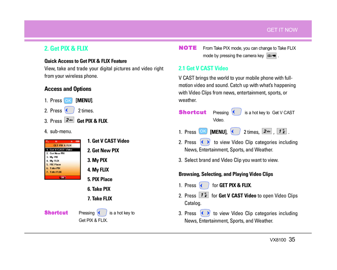 LG Electronics VX8100 manual Get V Cast Video, Quick Access to Get PIX & Flix Feature 