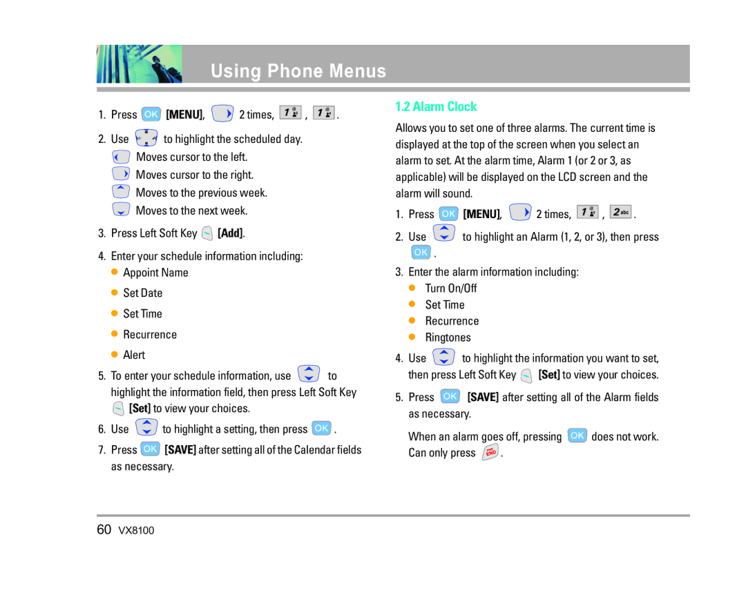 LG Electronics VX8100 manual Alarm Clock, Can only press 