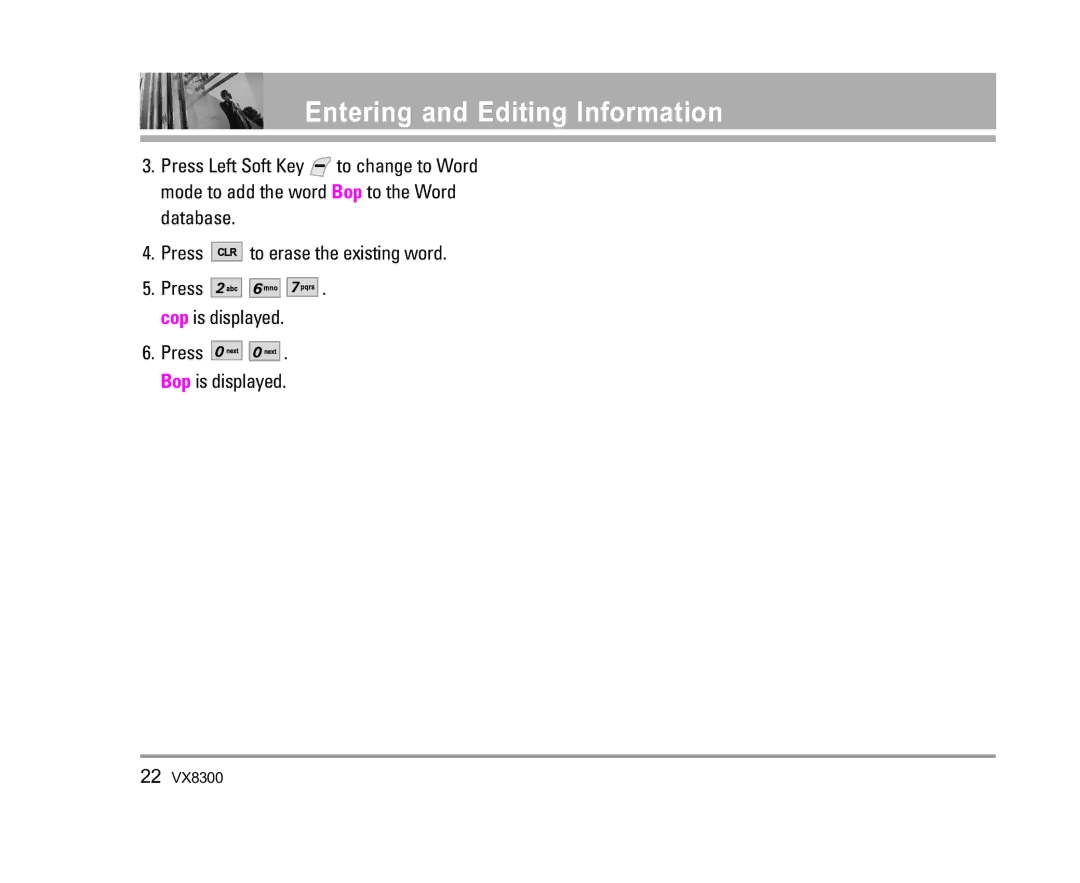 LG Electronics VX8300 manual Database Press to erase the existing word 