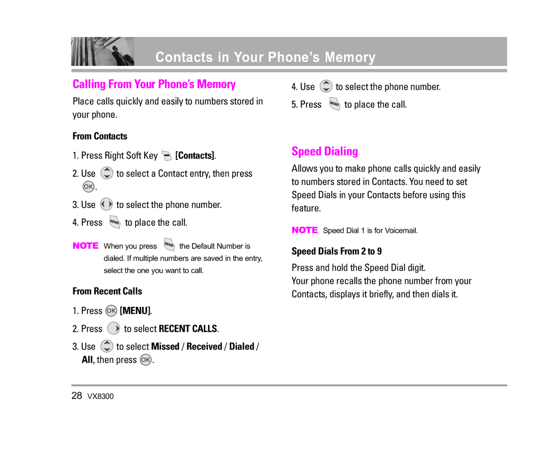 LG Electronics VX8300 manual Calling From Your Phone’s Memory, From Contacts, From Recent Calls, Speed Dials From 2 to 