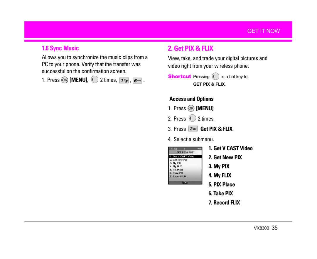 LG Electronics VX8300 manual Sync Music, Press Menu Press 2 times, Press Get PIX & Flix 