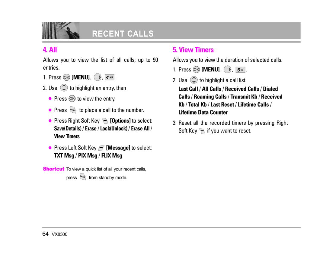 LG Electronics VX8300 manual All, View Timers, Press Menu Use to highlight a call list, Lifetime Data Counter 