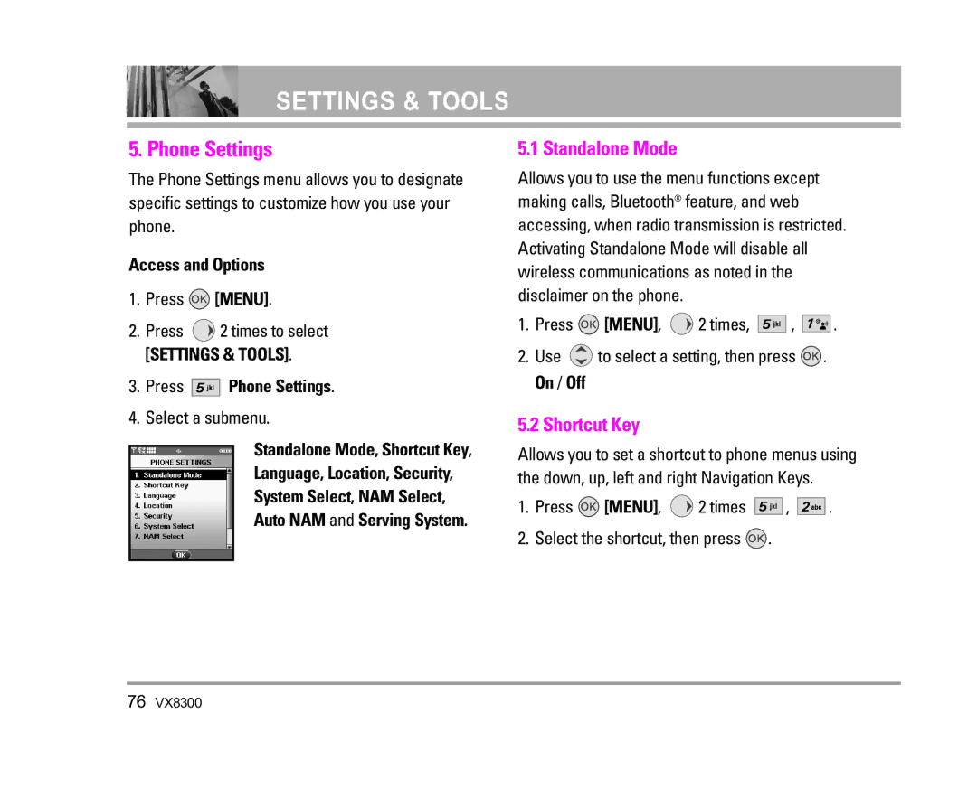 LG Electronics VX8300 manual Standalone Mode, Shortcut Key, Press Phone Settings, Select the shortcut, then press 