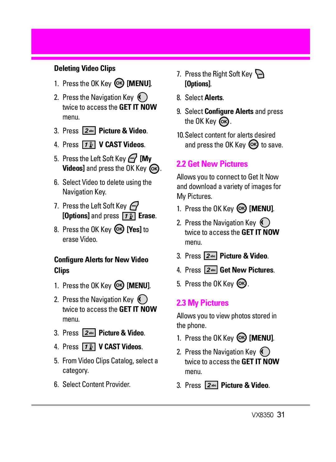 LG Electronics VX8350Red Get New Pictures, My Pictures, Deleting Video Clips, Configure Alerts for New Video Clips 