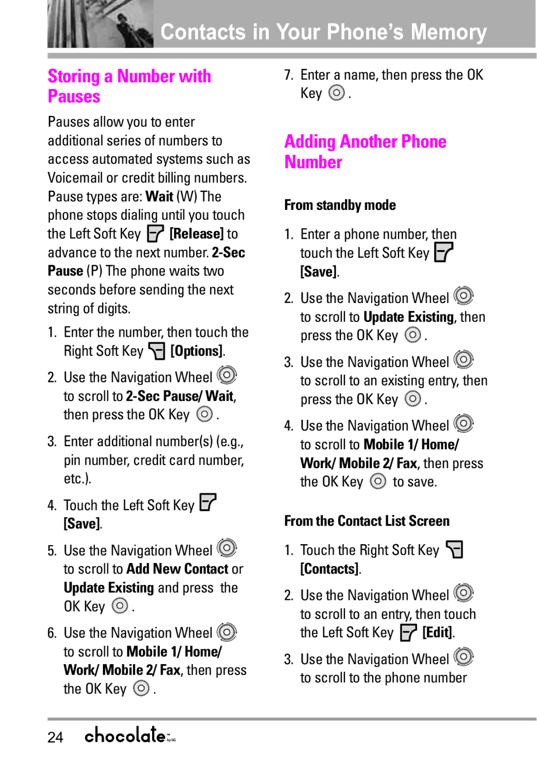 LG Electronics VX8550 manual Storing a Number with Pauses, Adding Another Phone Number 