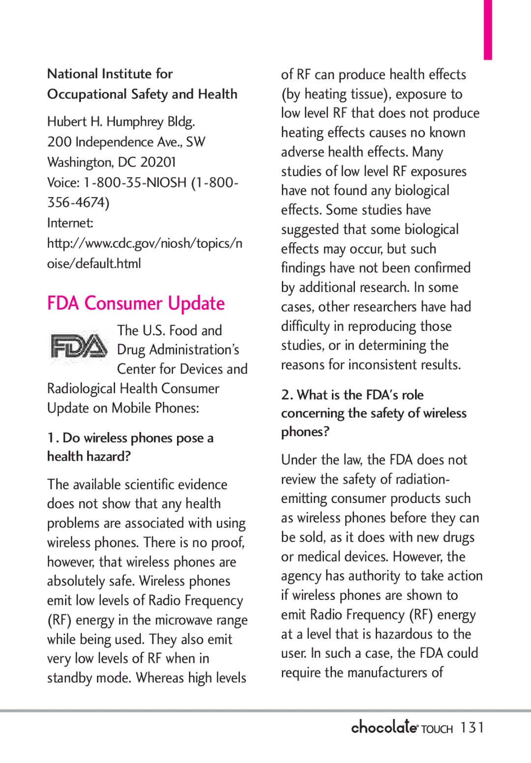 LG Electronics VX8575 FDA Consumer Update, Hubert H. Humphrey Bldg, Voice 1-800-35-NIOSH 1-800 Internet Oise/default.html 