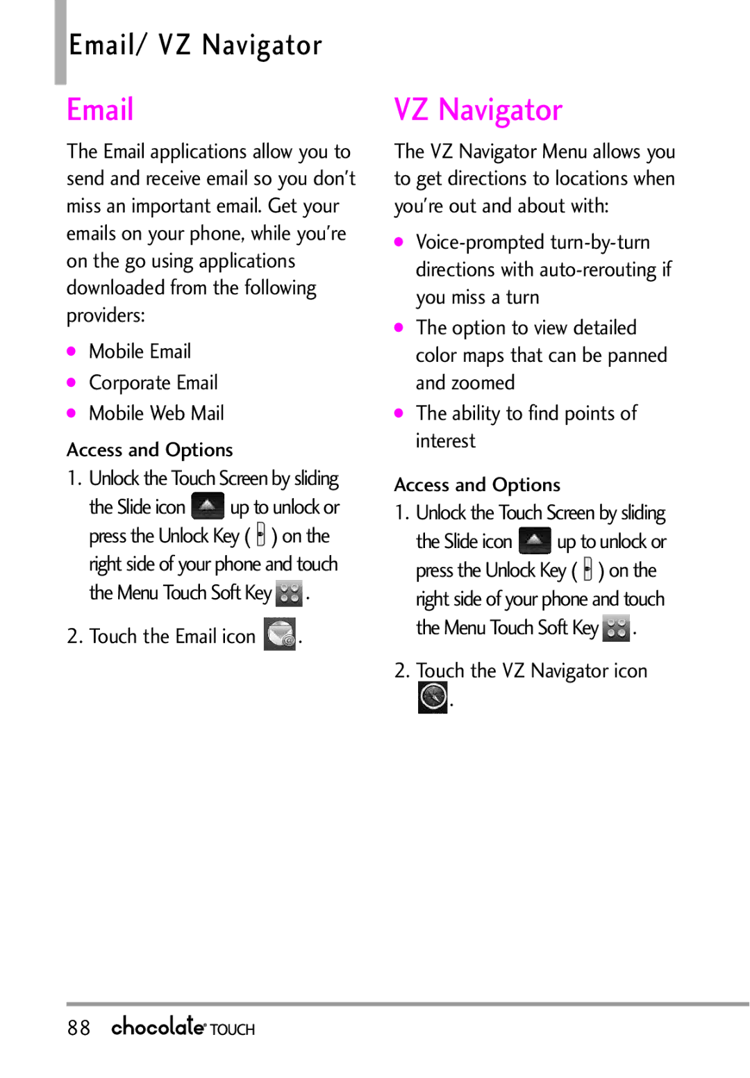 LG Electronics VX8575 manual Email/ VZ Navigator, Touch the Email icon, Touch the VZ Navigator icon 