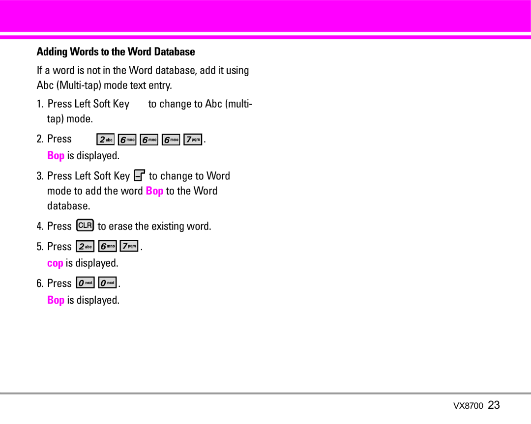 LG Electronics VX8700 manual Adding Words to the Word Database, Database Press to erase the existing word 