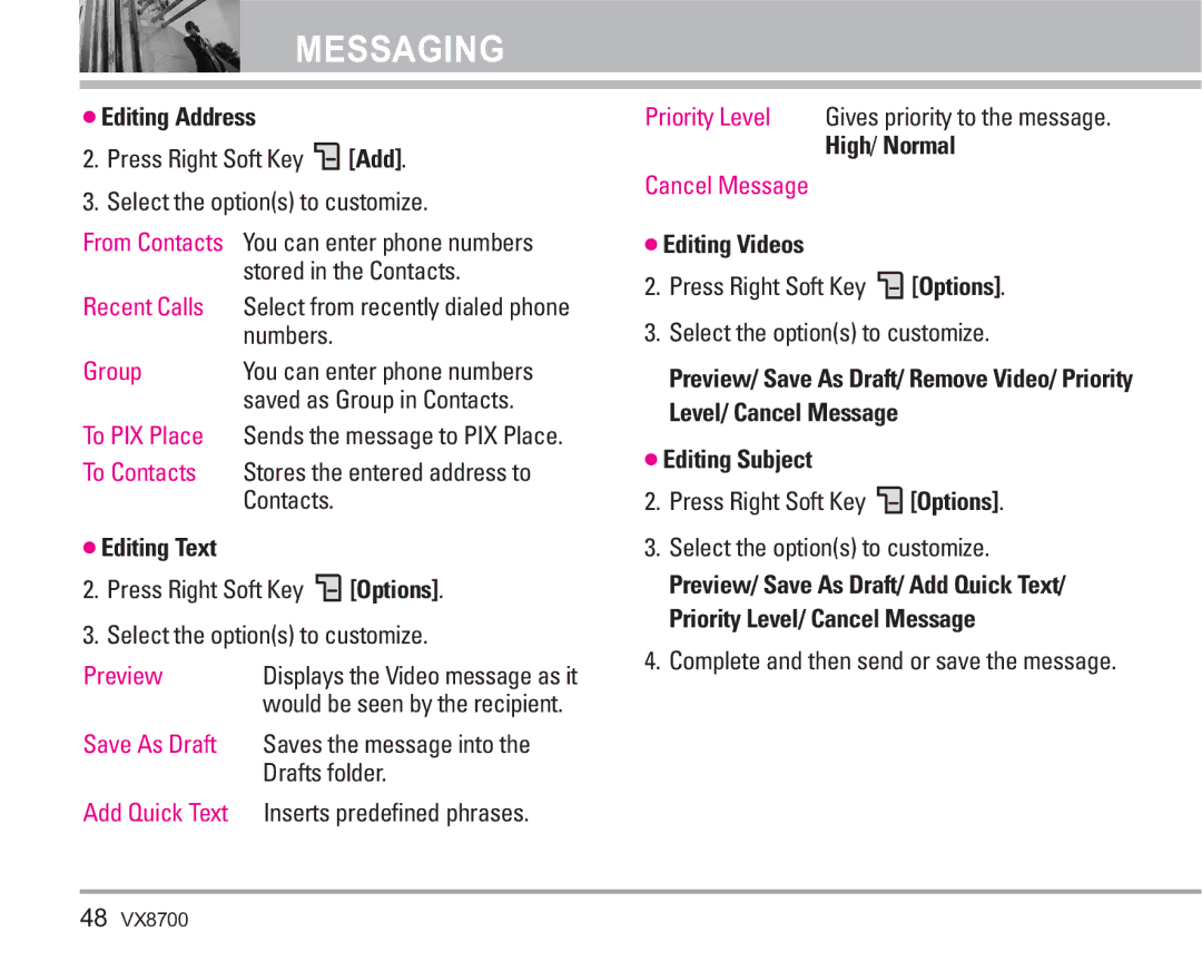 LG Electronics VX8700 manual Stored in the Contacts, Saved as Group in Contacts, Editing Videos 